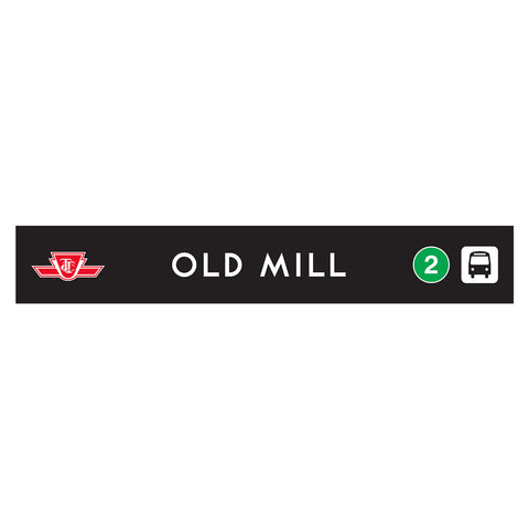OLD MILL Wooden Station Sign