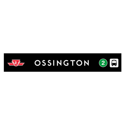 Ossington Wooden Station Sign