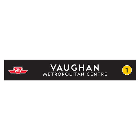 Vaughan Metropolitan Centre Wooden Station Sign